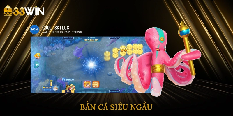 ban-ca-sieu-ngau-4