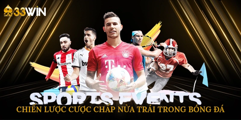 chien-luoc-cuoc-chap-nua-trai-trong-bong-da-1