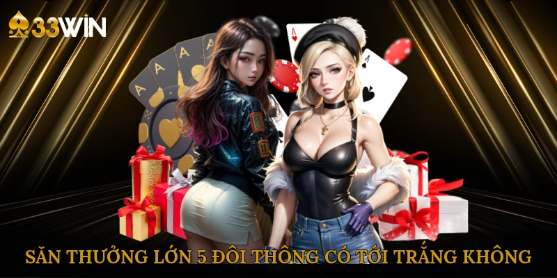 san-thuong-lon-5-doi-thong-co-toi-trang-khong-2