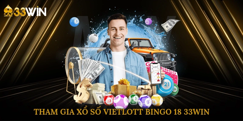 tham-gia-xo-so-vietlott-bingo-18-33win-1