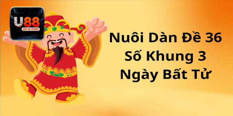 Dàn đề 36 số bất tử là gì?